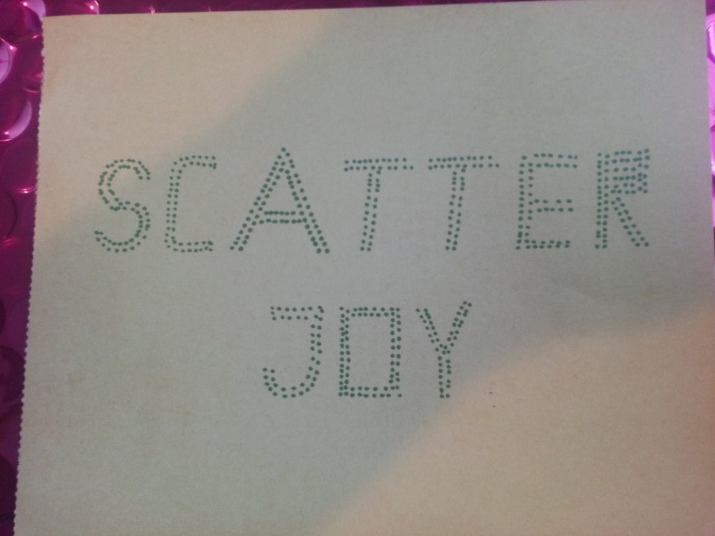 scatter joy